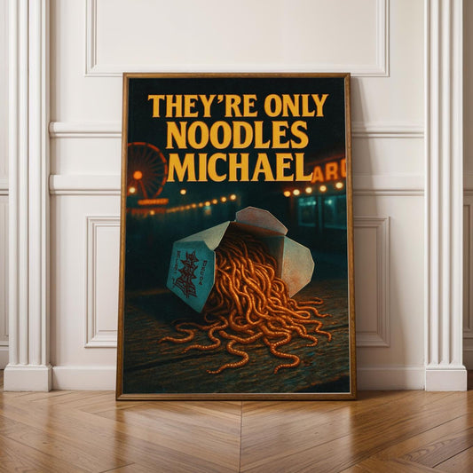 Lost Boys Noodles Poster - They're Only Noodles Michael Art